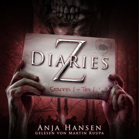 Hörbüch “Z Diaries, Staffel 1, Teil 1 (ungekürzt) – Anja Hansen”