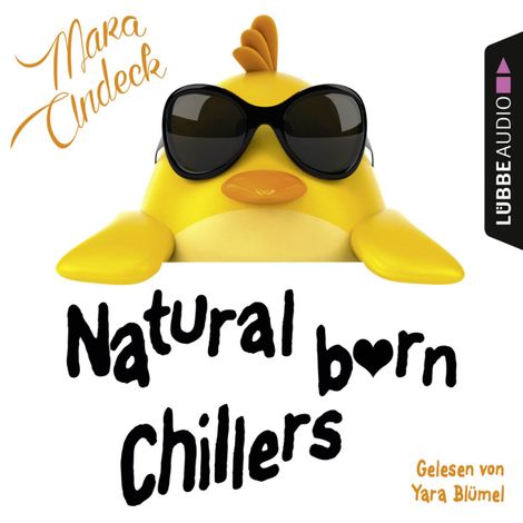 Hörbüch “Natural Born Chillers (Ungekürzt) – Mara Andeck”