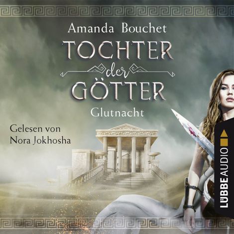 Hörbüch “Glutnacht - Tochter-der-Götter-Trilogie 1 (Ungekürzt) – Amanda Bouchet”
