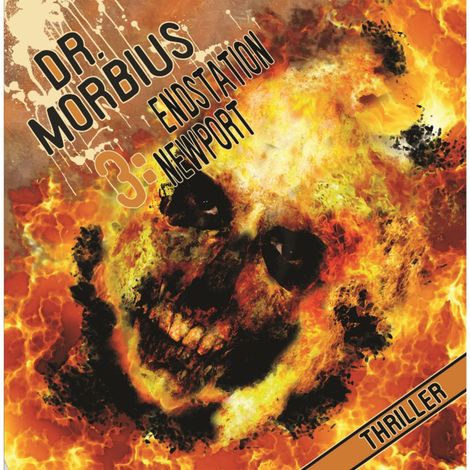 Hörbüch “Dr. Morbius, Folge 3: Endstation Newport – Markus Auge”