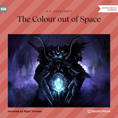 Hörbüch “The Colour out of Space (Unabridged) – H. P. Lovecraft”