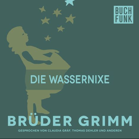 Hörbüch “Die Wassernixe – Brüder Grimm”