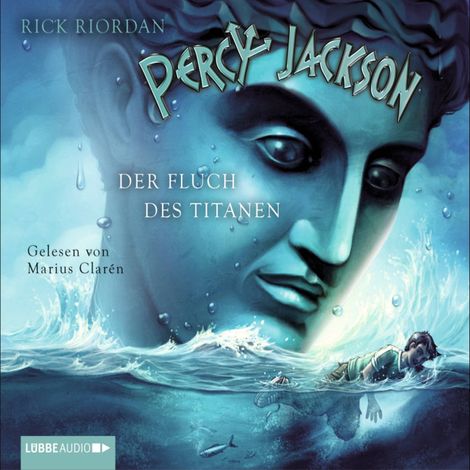 Hörbüch “Percy Jackson, Teil 3: Der Fluch des Titanen – Rick Riordan”