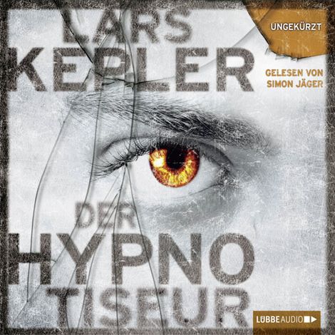 Hörbüch “Der Hypnotiseur (Ungekürzt) – Lars Kepler”