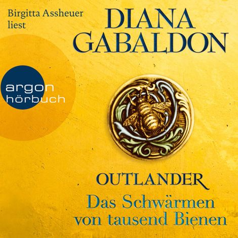 Hörbüch “Outlander - Das Schwärmen von tausend Bienen - Die Outlander-Saga, Band 9 (Ungekürzt) – Diana Gabaldon”