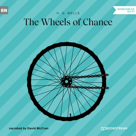 Hörbüch “The Wheels of Chance (Unabridged) – H. G. Wells”