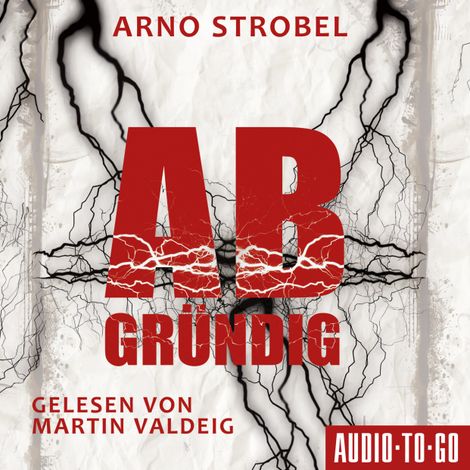 Hörbüch “Abgründig (ungekürzt) – Arno Strobel”