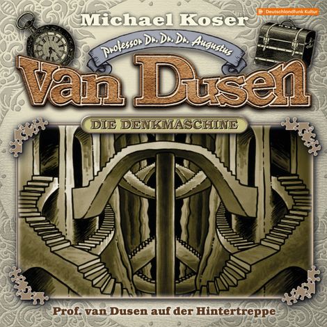 Hörbüch “Professor van Dusen, Folge 39: Professor van Dusen auf der Hintertreppe – Michael Koser”