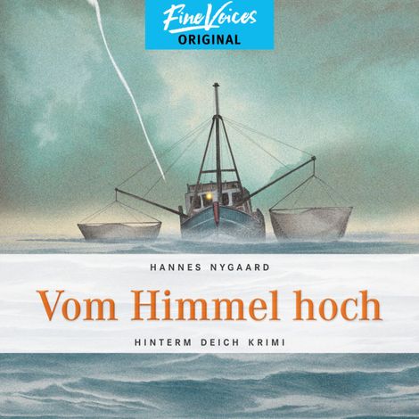 Hörbüch “Vom Himmel hoch - Hinterm Deich Krimi, Band 2 (ungekürzt) – Hannes Nygaard”