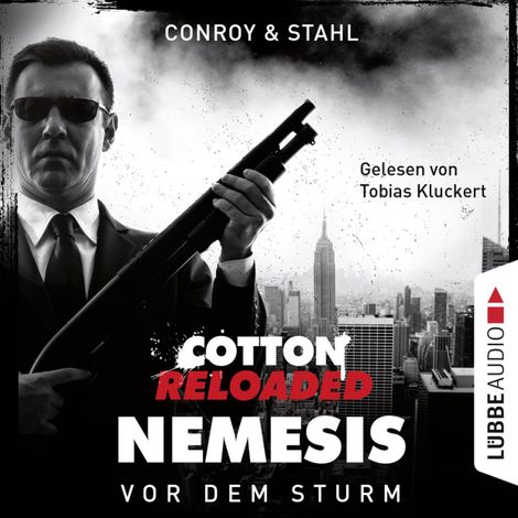 Hörbüch “Jerry Cotton, Cotton Reloaded: Nemesis, Folge 5: Vor dem Sturm (Ungekürzt) – Timothy Stahl, Gabriel Conroy”