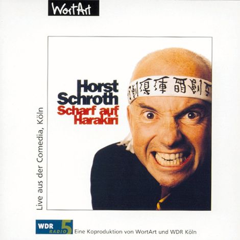 Hörbüch “Scharf auf Harakiri (Live) – Horst Schroth”