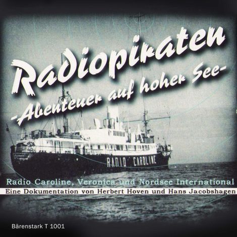 Hörbüch “Radiopiraten - Abenteuer auf hoher See (Ungekürzt) – Hans Jacobshagen, Herbert Hoven”