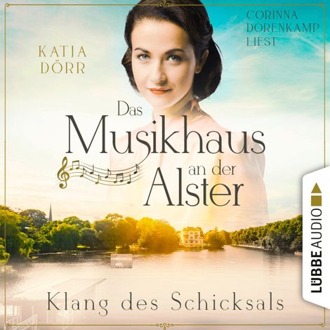 Hörbüch “Klang des Schicksals - Das Musikhaus an der Alster, Teil 3 (Ungekürzt) – Katja Dörr”
