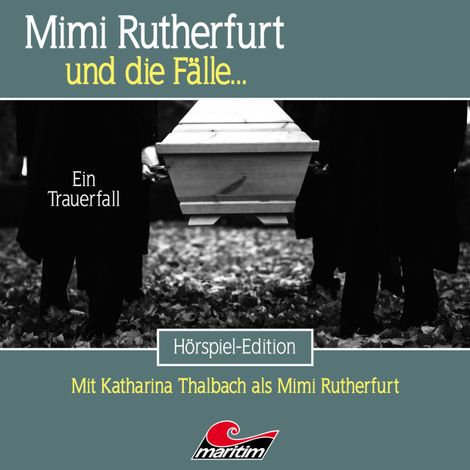 Hörbüch “Mimi Rutherfurt, Folge 63: Ein Trauerfall – Silke Walter”