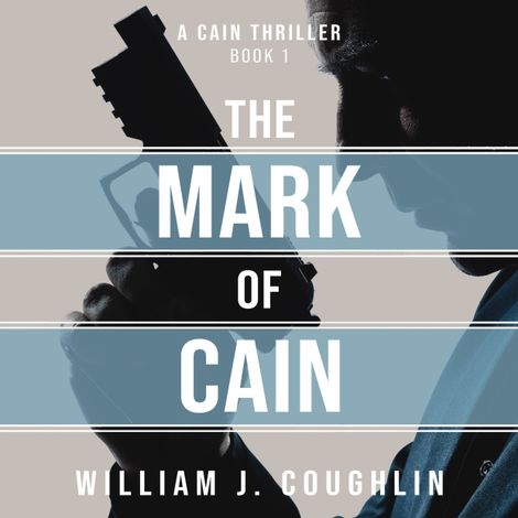 Hörbüch “The Mark of Cain (Unabridged) – William J. Coughlin”