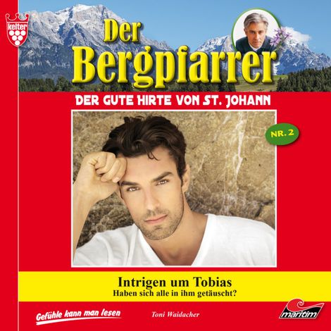 Hörbüch “Der Bergpfarrer, Folge 2: Intrigen um Tobias – Toni Waidacher”