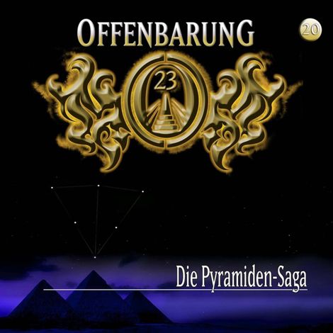 Hörbüch “Offenbarung 23, Folge 20: Die Pyramiden-Saga – Jan Gaspard”