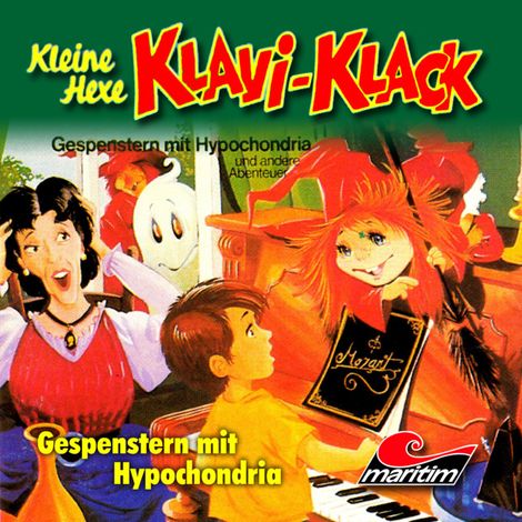 Hörbüch “Kleine Hexe Klavi-Klack, Folge 1: Gespenstern mit Hypochondria – Joachim von Ulmann”