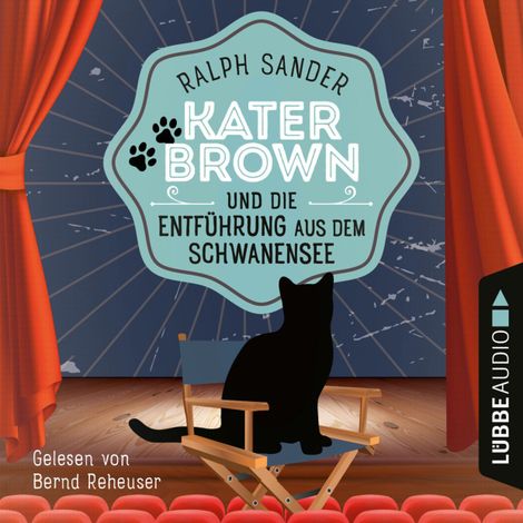 Hörbüch “Kater Brown und die Entführung aus dem Schwanensee - Ein Kater Brown-Krimi, Teil 9 (Ungekürzt) – Ralph Sander”
