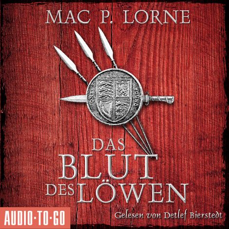 Hörbüch “Das Blut des Löwen - Die Robin-Hood-Reihe, Band 3 (ungekürzt) – Mac P. Lorne”