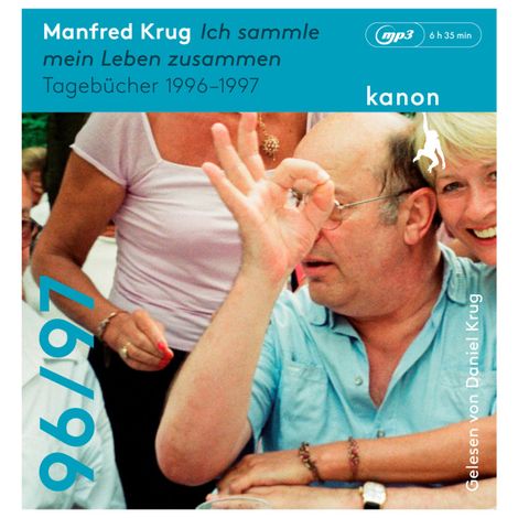Hörbüch “Ich sammle mein Leben zusammen - Tagebücher 1996 - 1997 (Ungekürzt) – Manfred Krug”