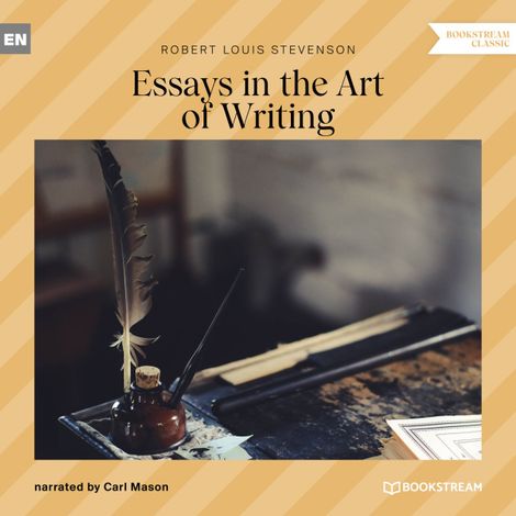 Hörbüch “Essays in the Art of Writing (Unabridged) – Robert Louis Stevenson”