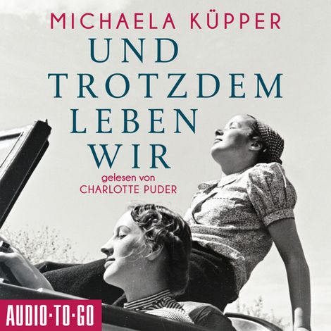 Hörbüch “Und trotzdem leben wir (ungekürzt) – Michaela Küpper”