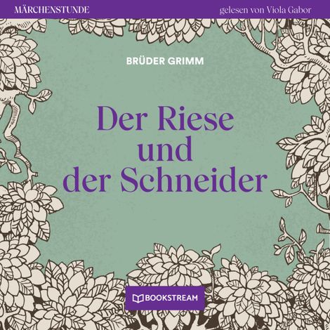 Hörbüch “Der Riese und der Schneider - Märchenstunde, Folge 77 (Ungekürzt) – Brüder Grimm”