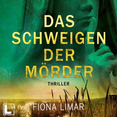 Hörbüch “Das Schweigen der Mörder - Schleswig-Holstein-Krimi, Band 1 (ungekürzt) – Fiona Limar”