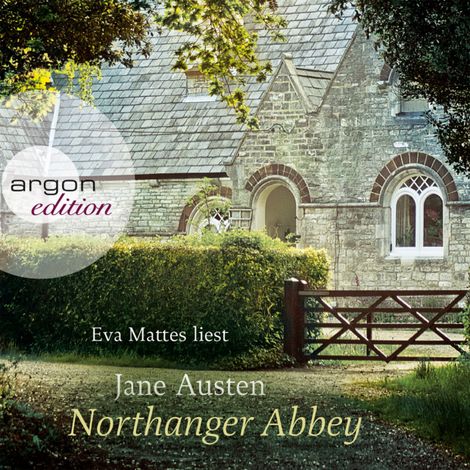 Hörbüch “Northanger Abbey (Ungekürzte Fassung) – Jane Austen”