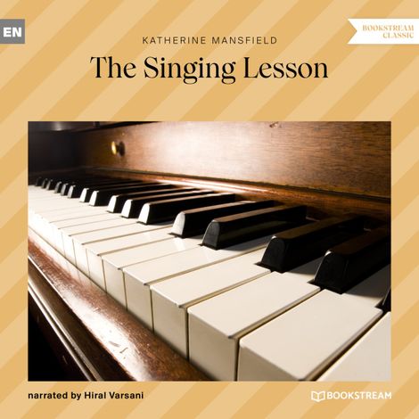 Hörbüch “The Singing Lesson (Unabridged) – Katherine Mansfield”