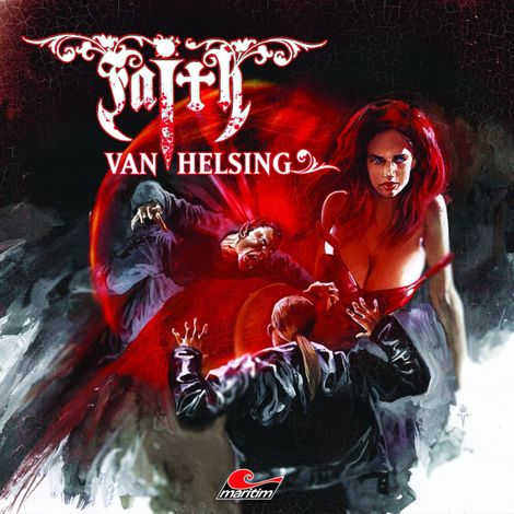Hörbüch “Faith - The Van Helsing Chronicles, Folge 55: Draculas Wiedergeburt – Simeon Hrissomallis”