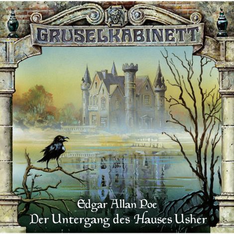 Hörbüch “Gruselkabinett, Folge 11: Der Untergang des Hauses Usher – Edgar Allan Poe”
