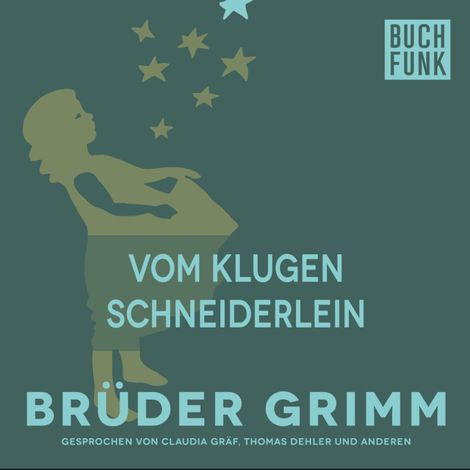 Hörbüch “Vom klugen Schneiderlein – Brüder Grimm”