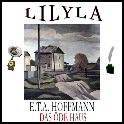 Hörbüch “Das öde Haus – E.T.A. Hoffmann”