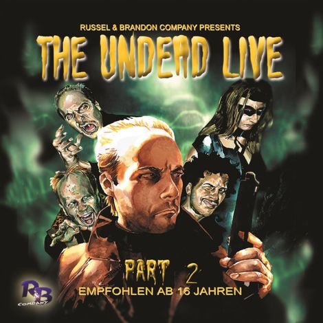 Hörbüch “The Undead Live, Part 2: The Rising of the Living Dead – Simeon Hrissomallis”