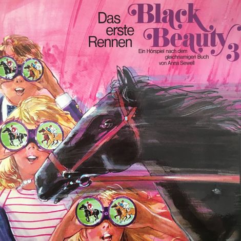 Hörbüch “Black Beauty, Folge 3: Das erste Rennen – Anna Sewell”