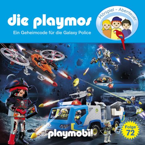 Hörbüch “Die Playmos, Folge 72: Ein Geheimcode für die Galaxy Police (Das Original Playmobil Hörspiel) – Florian Fickel, David Bredel”