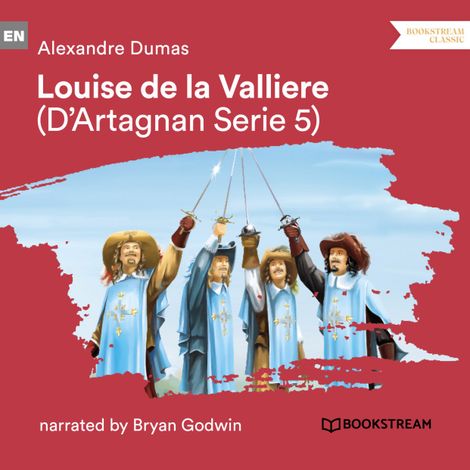 Hörbüch “Louise de la Vallière - D'Artagnan Series, Vol. 5 (Unabridged) – Alexandre Dumas”