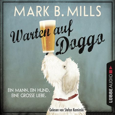 Hörbüch “Warten auf Doggo (Ungekürzt) – Mark B. Mills”