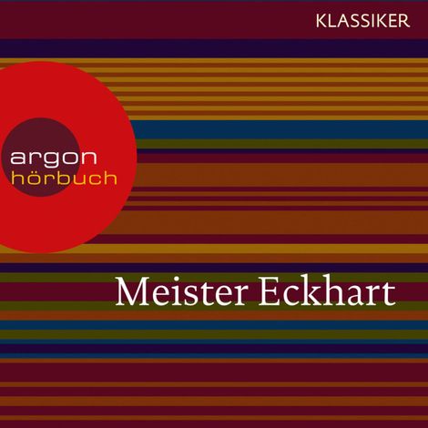 Hörbüch “Meister Eckhart - Vom edlen Menschen (Feature) – Meister Eckhart”