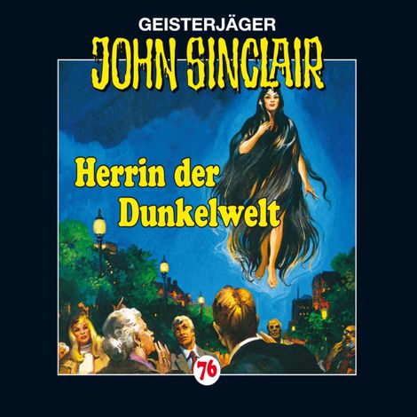 Hörbüch “John Sinclair, Folge 76: Herrin der Dunkelwelt – Jason Dark”