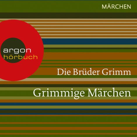 Hörbüch “Grimmige Märchen (Ungekürzte Lesung) – Brüder Grimm”