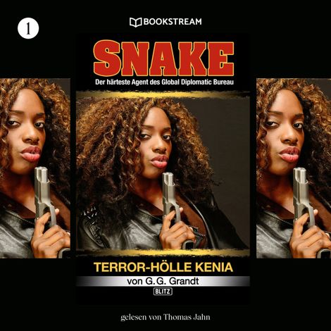 Hörbüch “Terror-Hölle Kenia - Snake, Folge 1 (Ungekürzt) – G. G. Grandt”