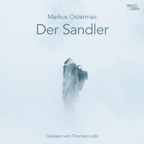 Hörbüch “Der Sandler (ungekürzt) – Markus Ostermair”