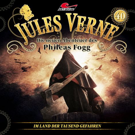 Hörbüch “Jules Verne, Die neuen Abenteuer des Phileas Fogg, Folge 40: Im Land der tausend Gefahren – Hajo Bremer”