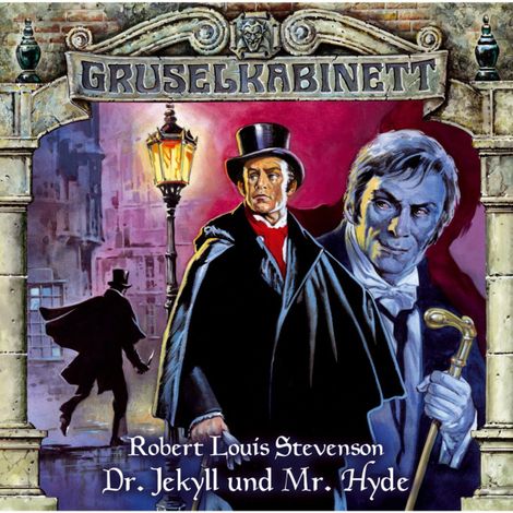 Hörbüch “Gruselkabinett, Folge 10: Dr. Jekyll und Mr. Hyde – Robert Louis Stevenson”