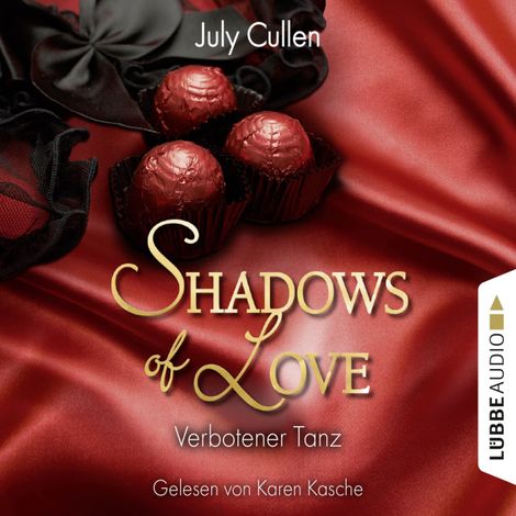 Hörbüch “Shadows of Love, Folge 6: Verbotener Tanz – July Cullen”