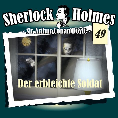 Hörbüch “Sherlock Holmes, Die Originale, Fall 49: Der erbleichte Soldat – Arthur Conan Doyle”