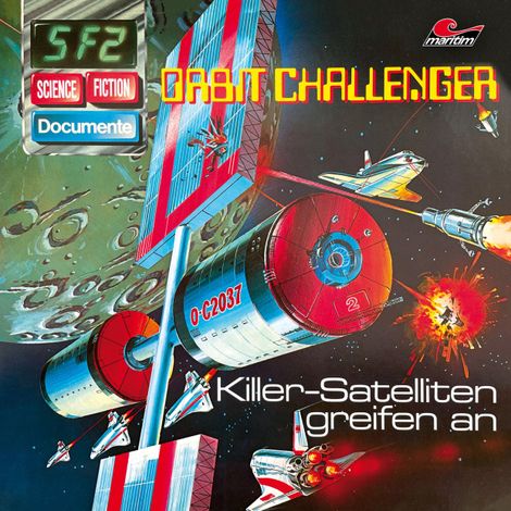 Hörbüch “Science Fiction Documente, Folge 2: Orbit Challenger - Killer-Satelliten greifen an – P. Bars”